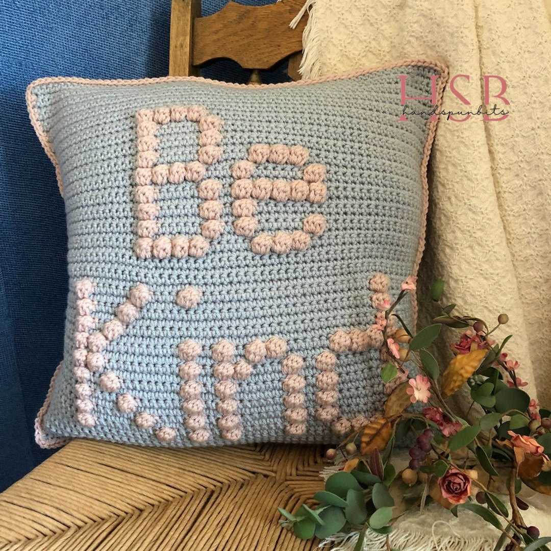 Be Kind Pillow Cover Crochet Pattern